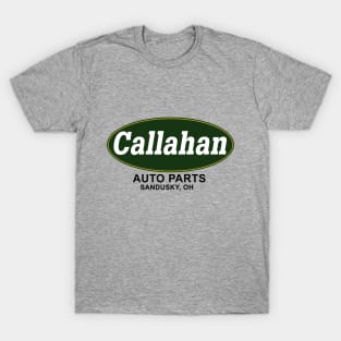 Callahan Auto Parts T-Shirt